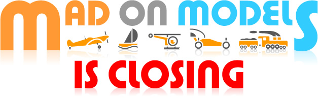Mad On Models Is Closing - Click here to view current stock - Trade prices Everything must go